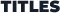 TITLES